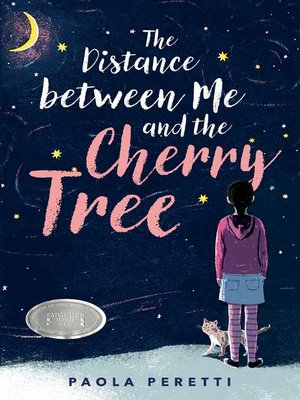cover image of The Distance between Me and the Cherry Tree